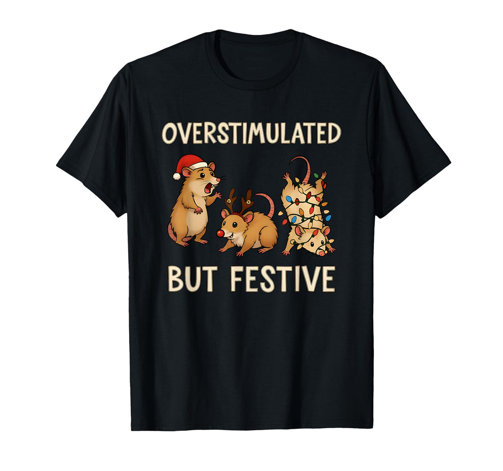 Overstimulated But Festive Rats T-Shirt - Custom Art Print for Adults - T-Shirt, Sweatshirt, Hoodie