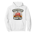 Overthinking Since Birth Funny Anxiety Hoodie - Unique Graphic Unisex - T-Shirt, Sweatshirt, Hoodie