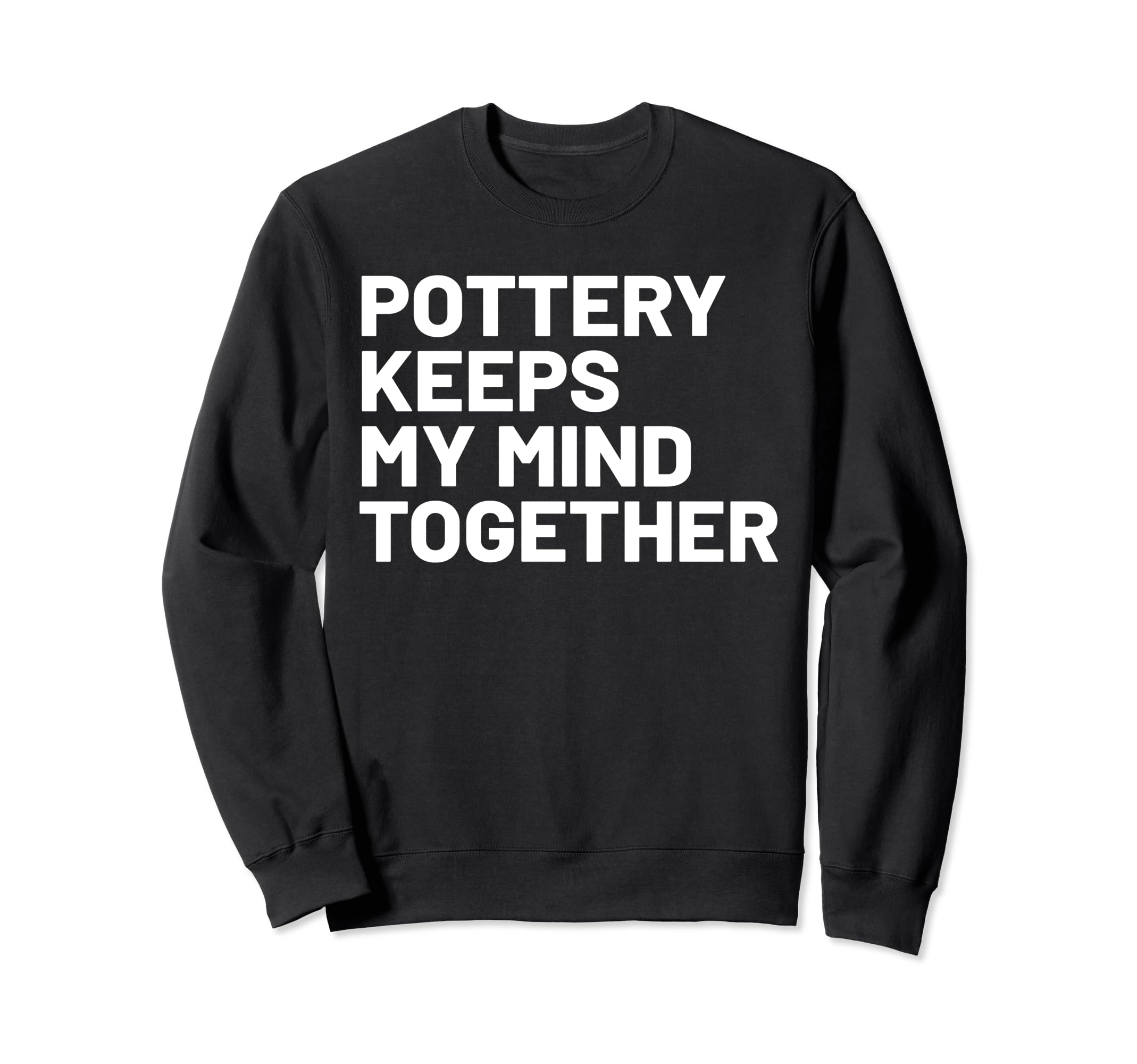 Hobby Self Care Potters Sweatshirt - Aesthetic Graphic Unisex - T-Shirt, Sweatshirt, Hoodie