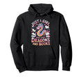 Just Who Loves Dragons And Books Hoodie - Novelty Apparel for Adults - T-Shirt, Sweatshirt, Hoodie