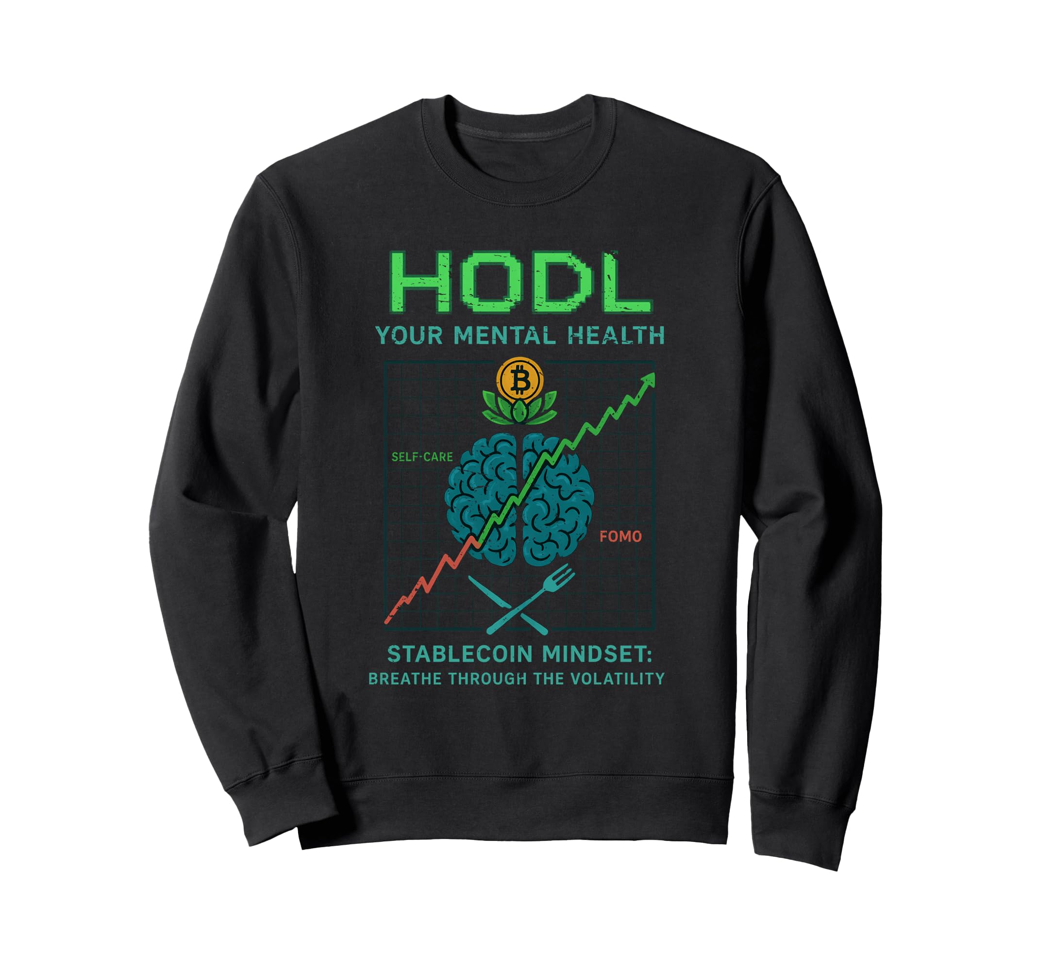 Mental Health Awareness Crypto Self Sweatshirt - Minimalist Print Unisex - T-Shirt, Sweatshirt, Hoodie