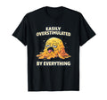 Easily Overstimulated Everything Quiet T-Shirt - Streetwear Style Unisex - T-Shirt, Sweatshirt, Hoodie