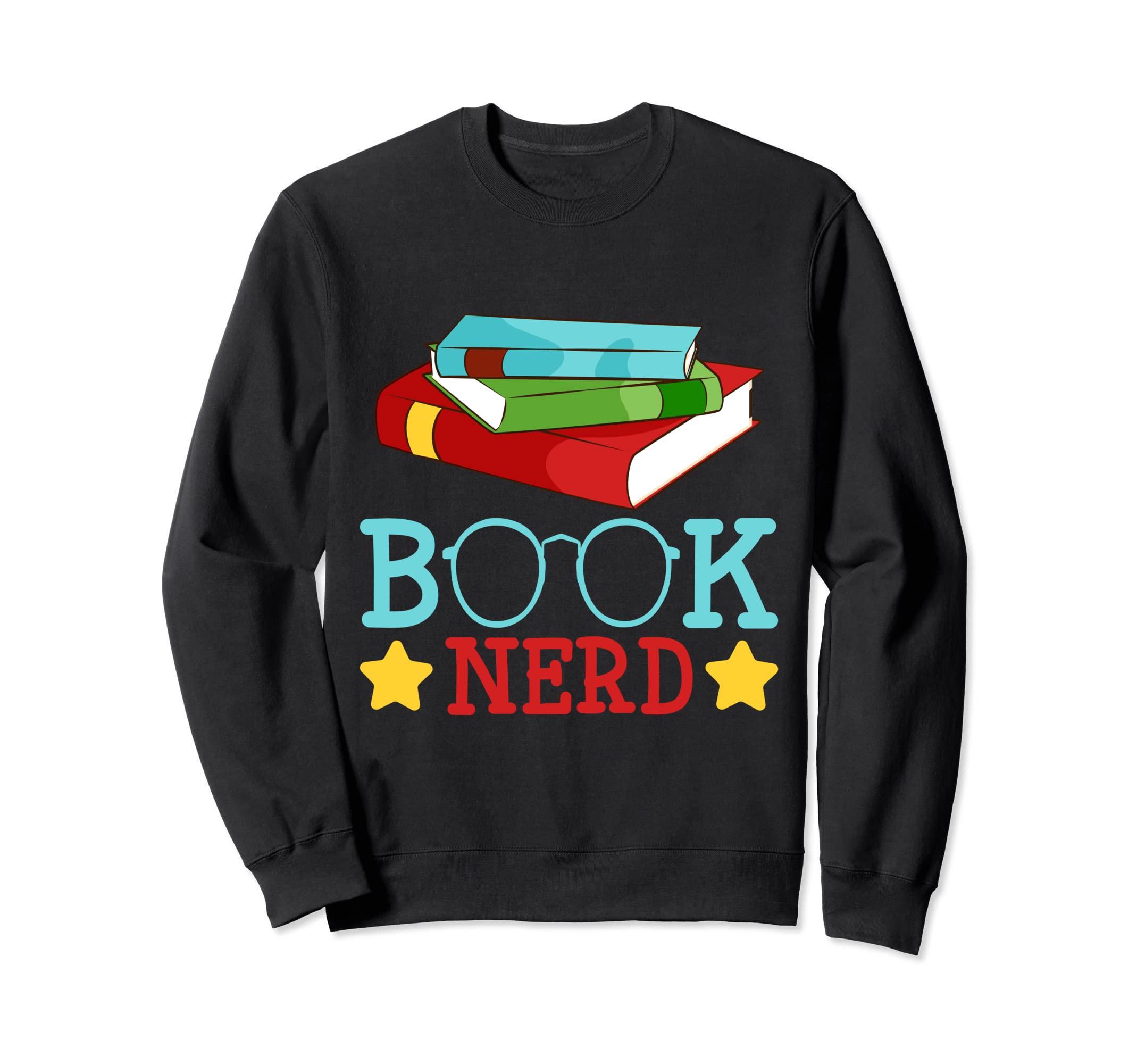 Book Nerds Funny Book Lovers Sweatshirt - Fun Novelty Design for Adults - T-Shirt, Sweatshirt, Hoodie