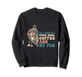 I Need Is Good Book Coffee And Sweatshirt - Aesthetic Graphic for Adults - T-Shirt, Sweatshirt, Hoodie