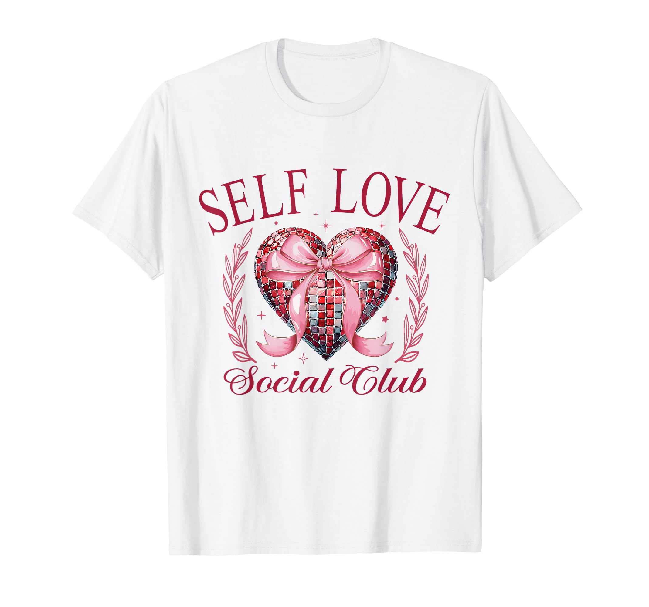Valentines Day Self Love Social Club T-Shirt - Novelty Apparel Unisex - T-Shirt, Sweatshirt, Hoodie