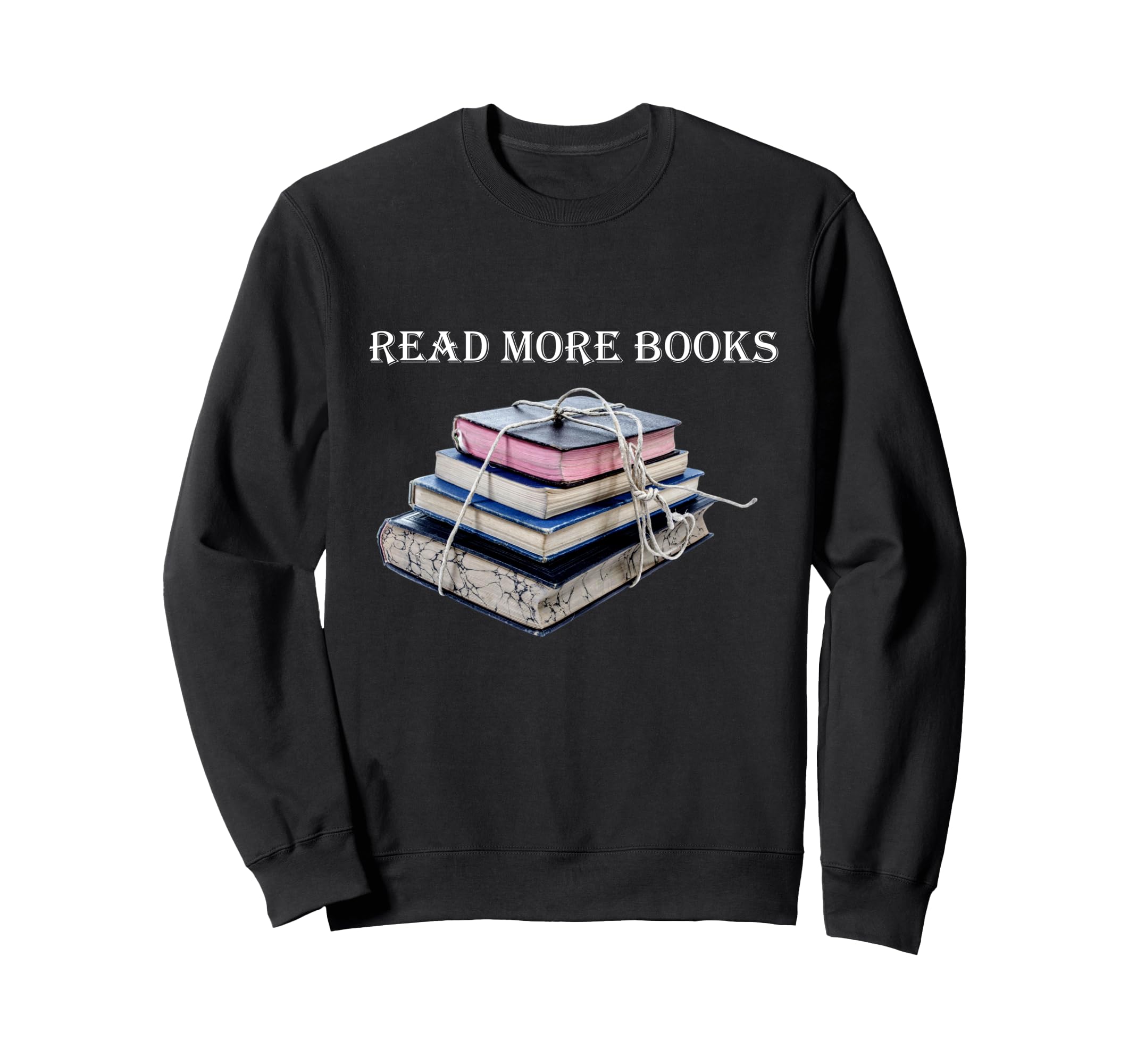 Read More Books Aesthetic Bibliophile Sweatshirt - Minimalist Print Unisex - T-Shirt, Sweatshirt, Hoodie