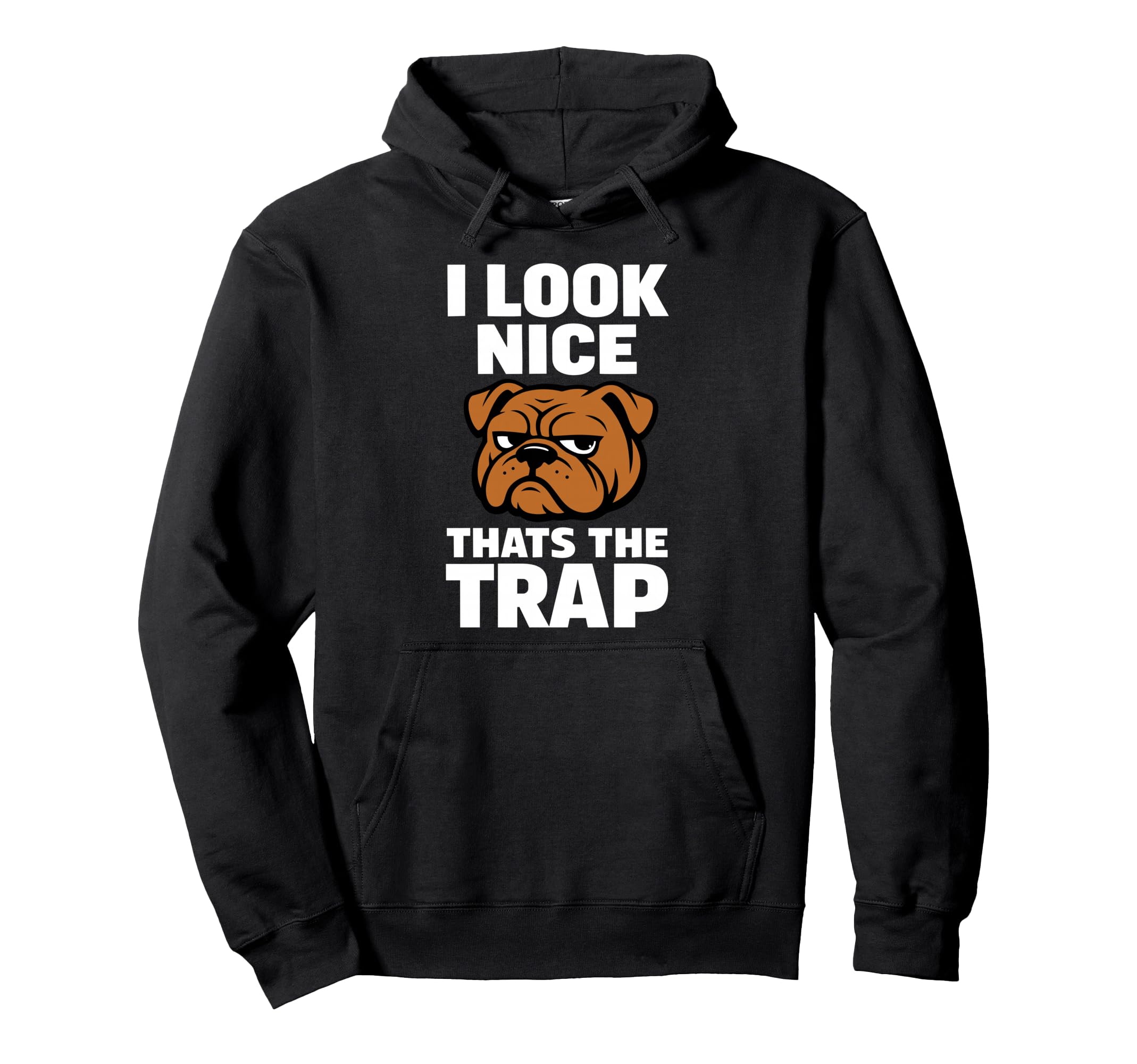 Funny Bulldog Grumpy Dog Antisocial Hoodie - Novelty Apparel Men Women - T-Shirt, Sweatshirt, Hoodie