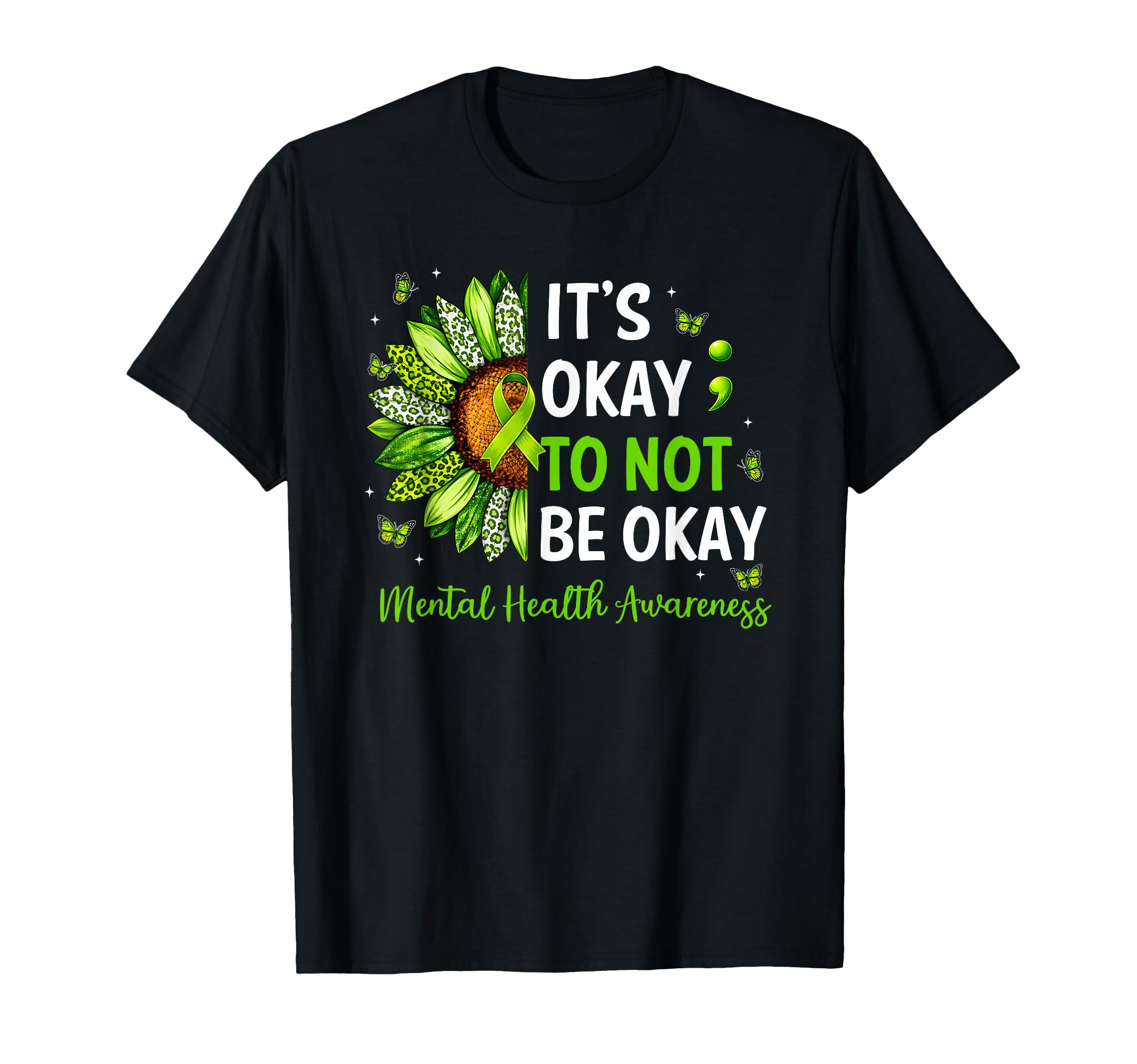 Its Okay To Not Be Okay Mental Health T-Shirt - Novelty Apparel Men Women - T-Shirt, Sweatshirt, Hoodie