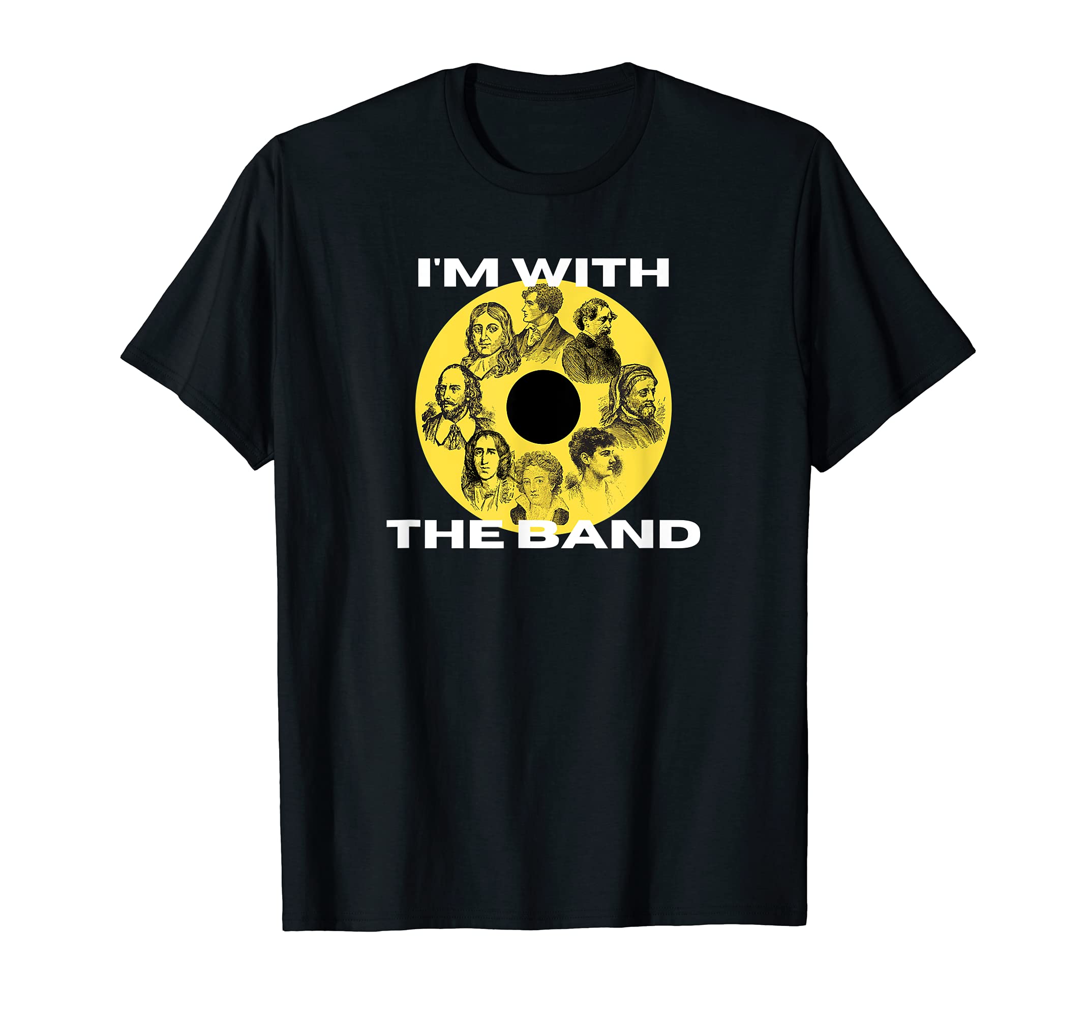 Im Band British Literature Authors T-Shirt - Casual Everyday Wear Unisex - T-Shirt, Sweatshirt, Hoodie