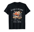 Reading Is Dreaming Your Eyes Open Book T-Shirt - Trendy Graphic Unisex - T-Shirt, Sweatshirt, Hoodie