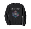 Om Shanti Colorful Mandala Sweatshirt - Aesthetic Graphic for Adults - T-Shirt, Sweatshirt, Hoodie