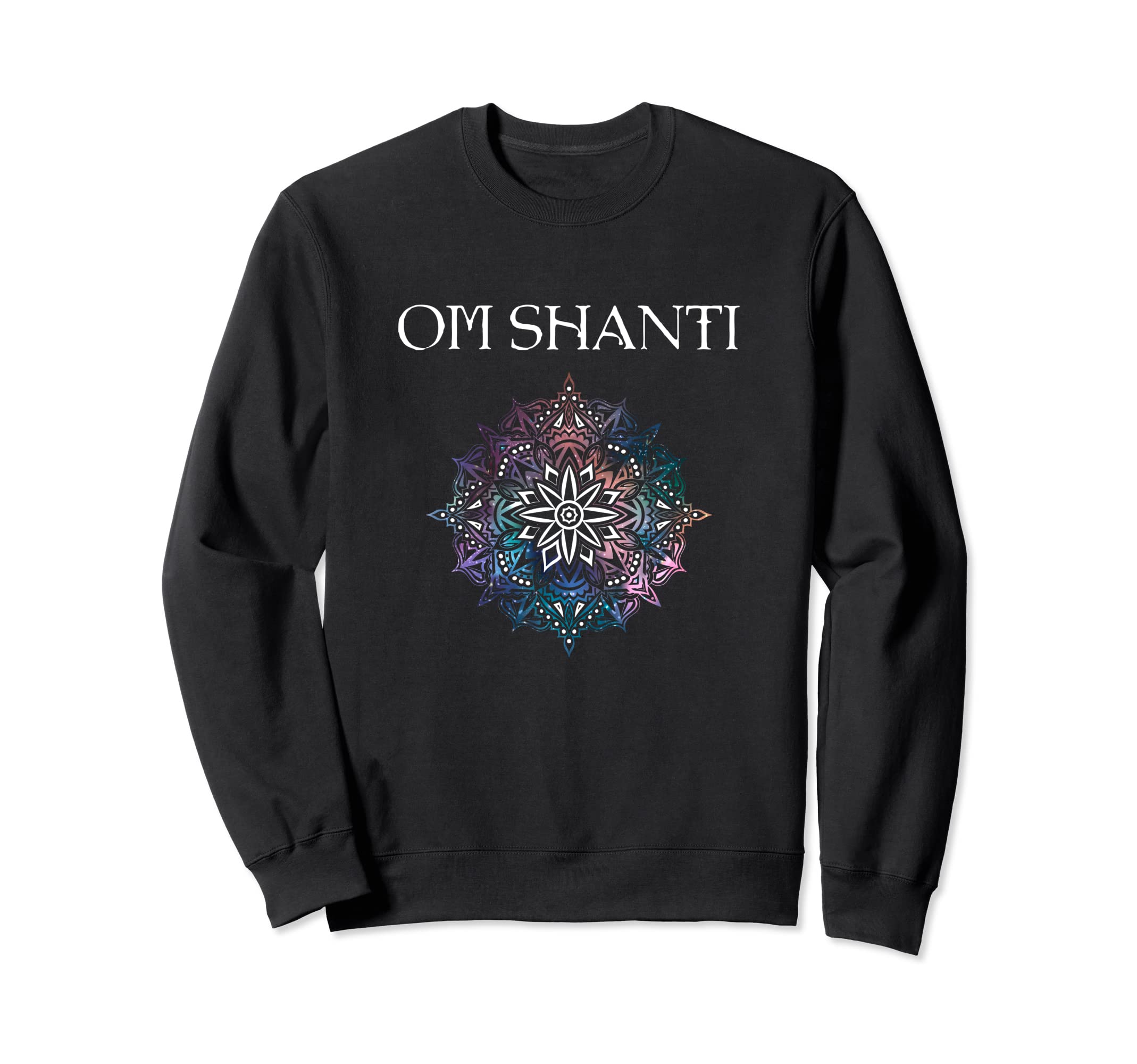 Om Shanti Colorful Mandala Sweatshirt - Aesthetic Graphic for Adults - T-Shirt, Sweatshirt, Hoodie