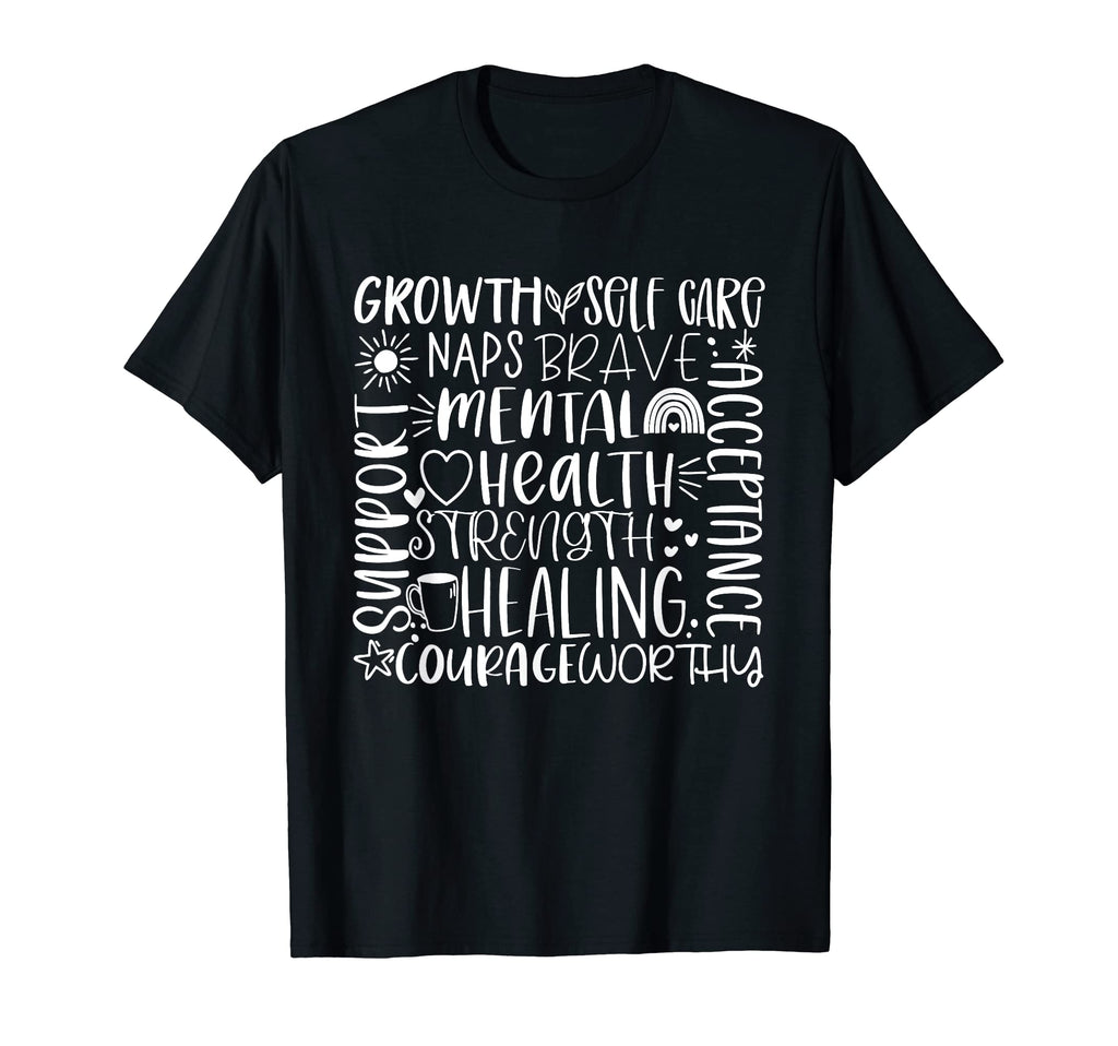 Typography Mental Health Awareness T-Shirt - Custom Art Print Unisex - T-Shirt, Sweatshirt, Hoodie