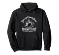 Cant Pour From Empty Cup Self Care First Hoodie - Aesthetic Graphic Unisex - T-Shirt, Sweatshirt, Hoodie