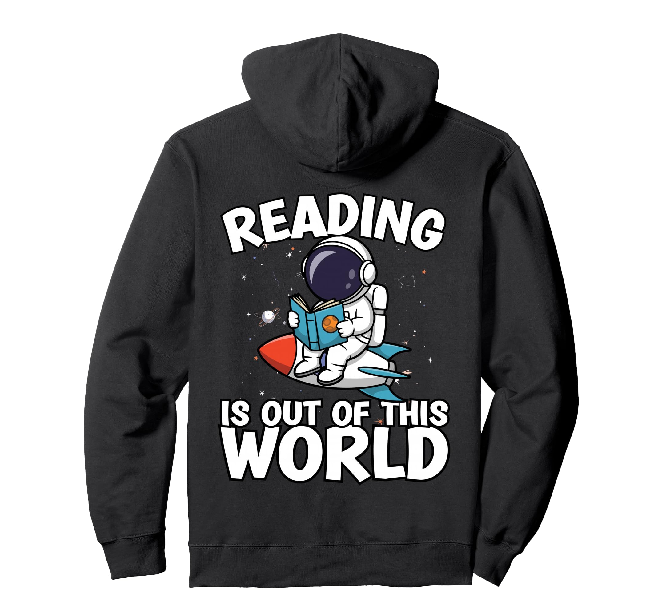 Reading Is Out This World Space Hoodie - Fun Novelty Design for Adults - T-Shirt, Sweatshirt, Hoodie