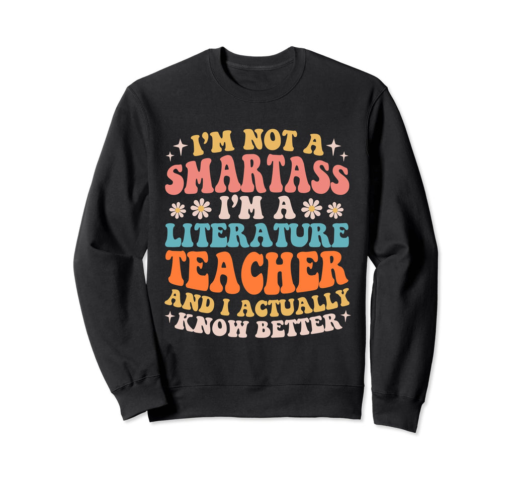Literature Teacher And T-Shirt - Streetwear Style for Adults - T-Shirt, Sweatshirt, Hoodie