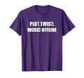 Plot Twist Music Offline T-Shirt - Streetwear Style Unisex - T-Shirt, Sweatshirt, Hoodie