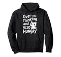 Hungry Overthinker Food Anxiety Hoodie - Graphic Print for Adults - T-Shirt, Sweatshirt, Hoodie