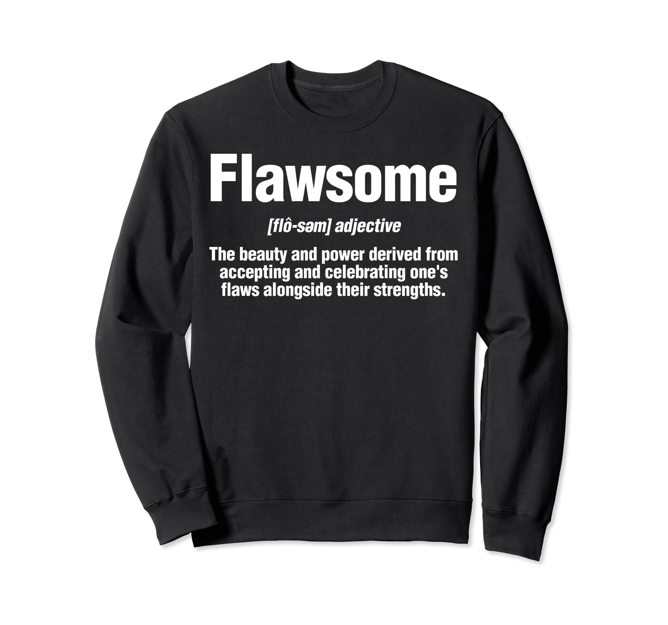 Self Care Awesome Flawsome Definition Hoodie - Minimalist Print Unisex - T-Shirt, Sweatshirt, Hoodie