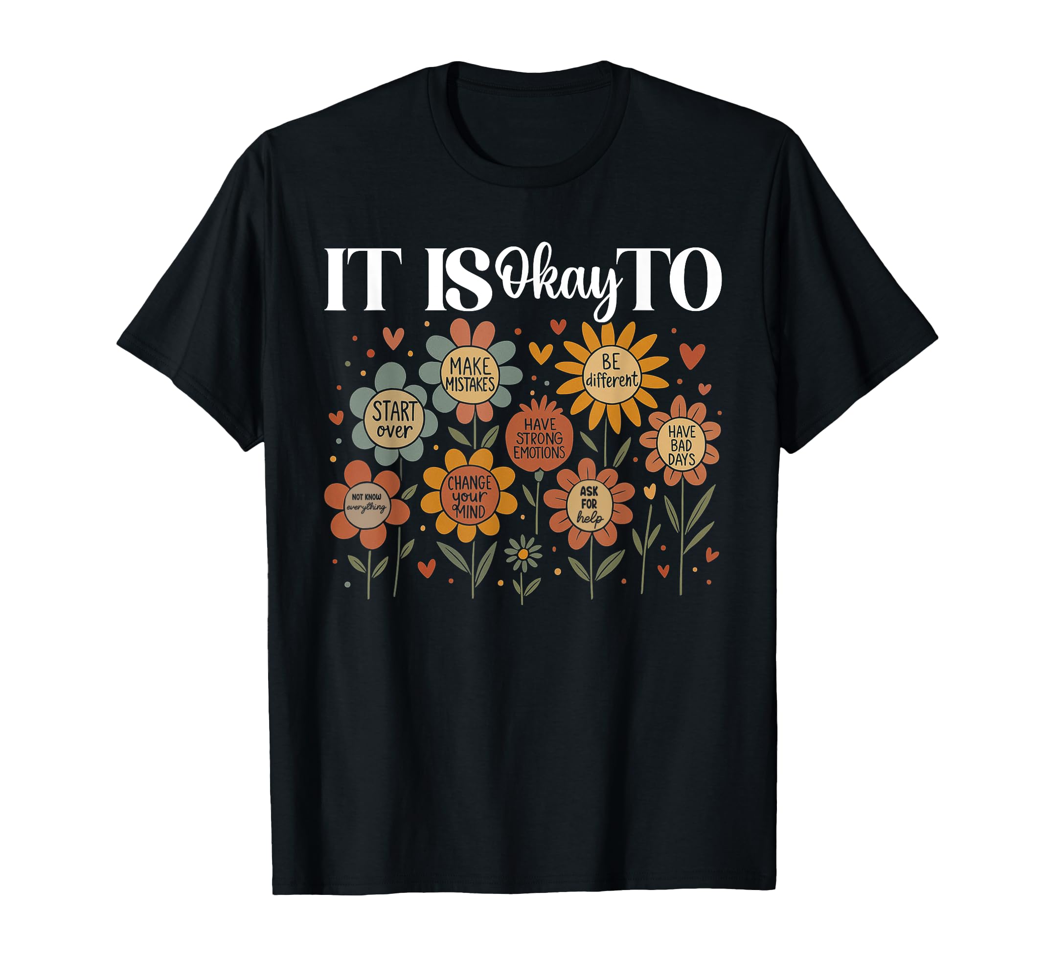 Its Okay Not To Be Okay Mental T-Shirt - Fun Novelty Design Men Women - T-Shirt, Sweatshirt, Hoodie