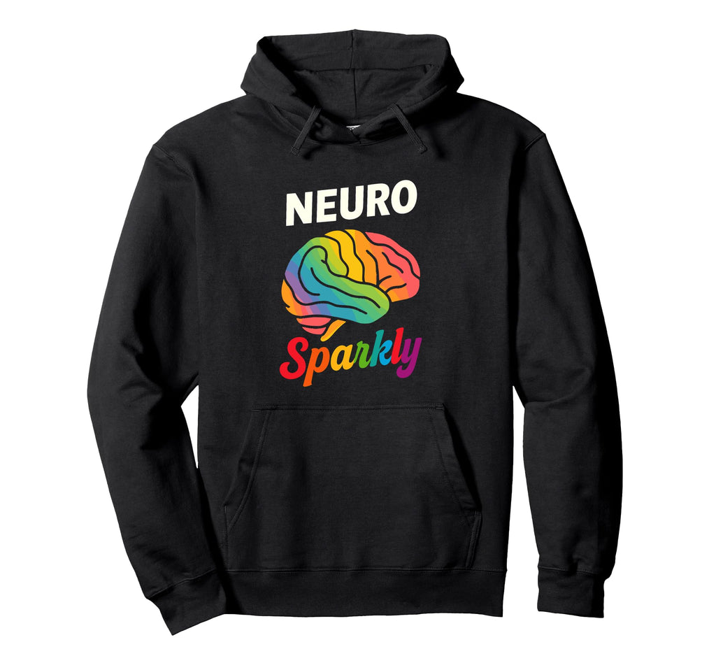 Neuro Sparkly Brain Adhd Autism Hoodie - Custom Art Print Unisex - T-Shirt, Sweatshirt, Hoodie
