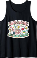Good Moms Say Bad Words Funny Mother's Day Merch Unisex T-shirt, Sweatshirt, Hoodie, Long Sleeve Tee - T-Shirt, Sweatshirt, Hoodie
