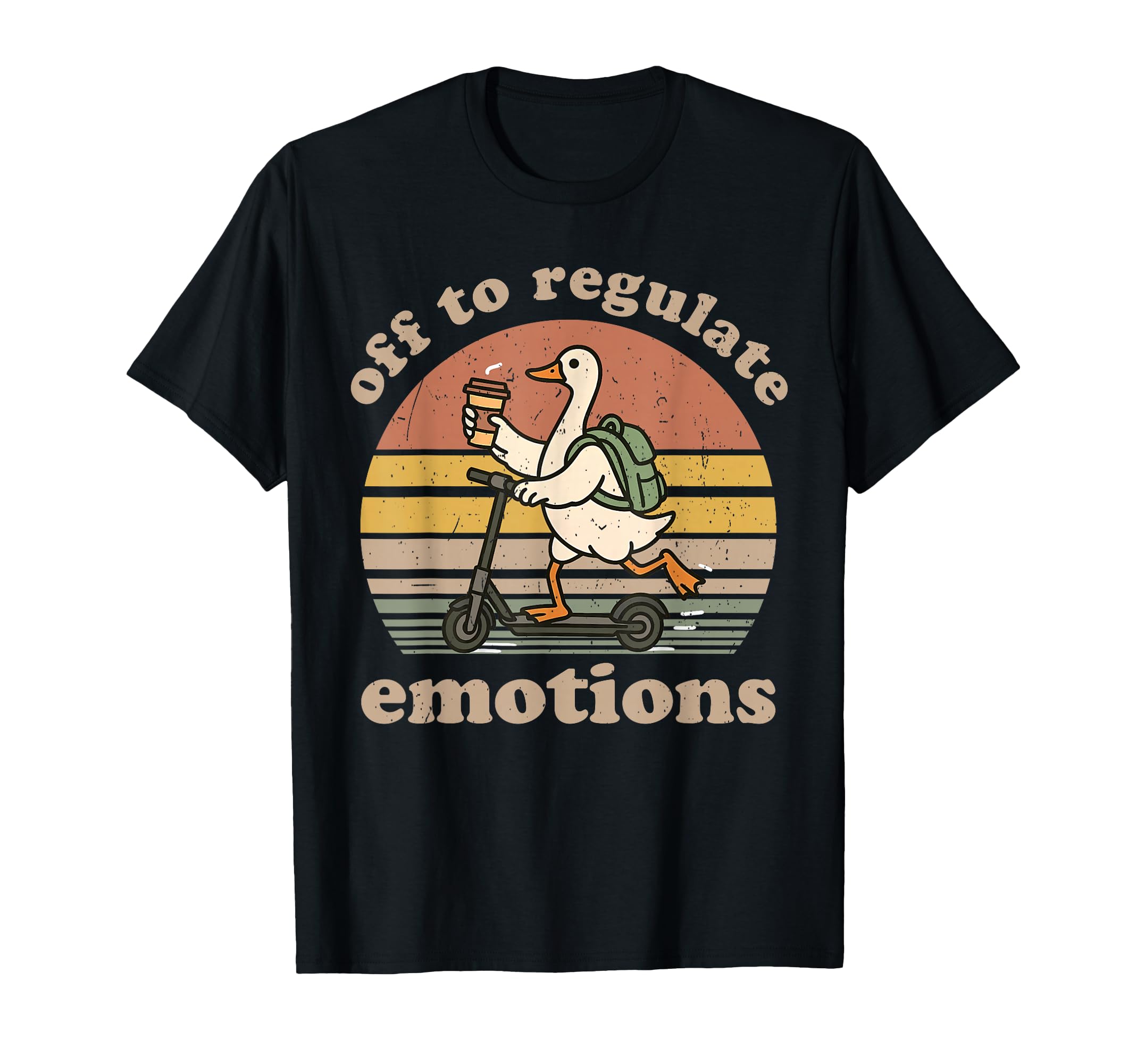 Silly Goose Mental Health Off To Regulate T-Shirt - Trendy Graphic Unisex - T-Shirt, Sweatshirt, Hoodie