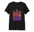 Raised Reading Bad Decisions T-Shirt - Fun Novelty Design Men Women - T-Shirt, Sweatshirt, Hoodie