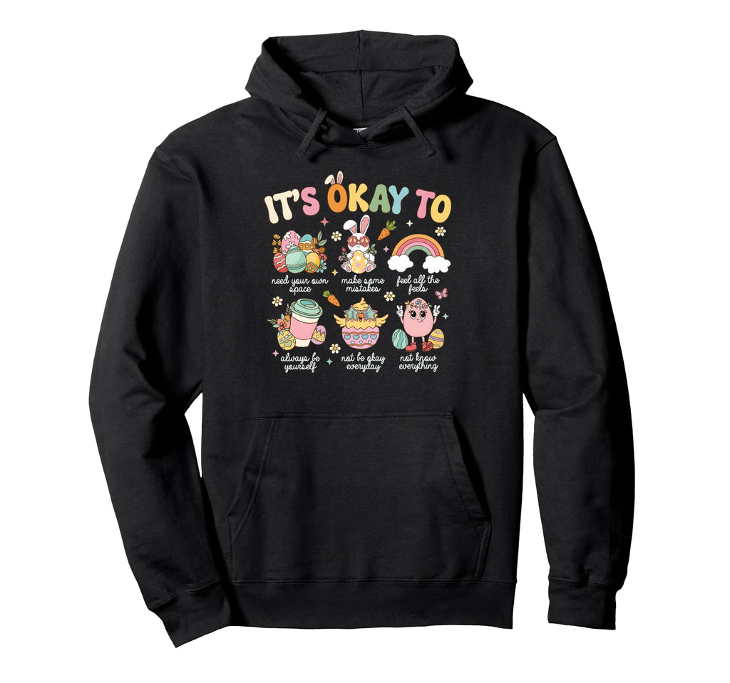 Its Okay To Feel Counselor Mental Hoodie - Fun Novelty Design Men Women - T-Shirt, Sweatshirt, Hoodie