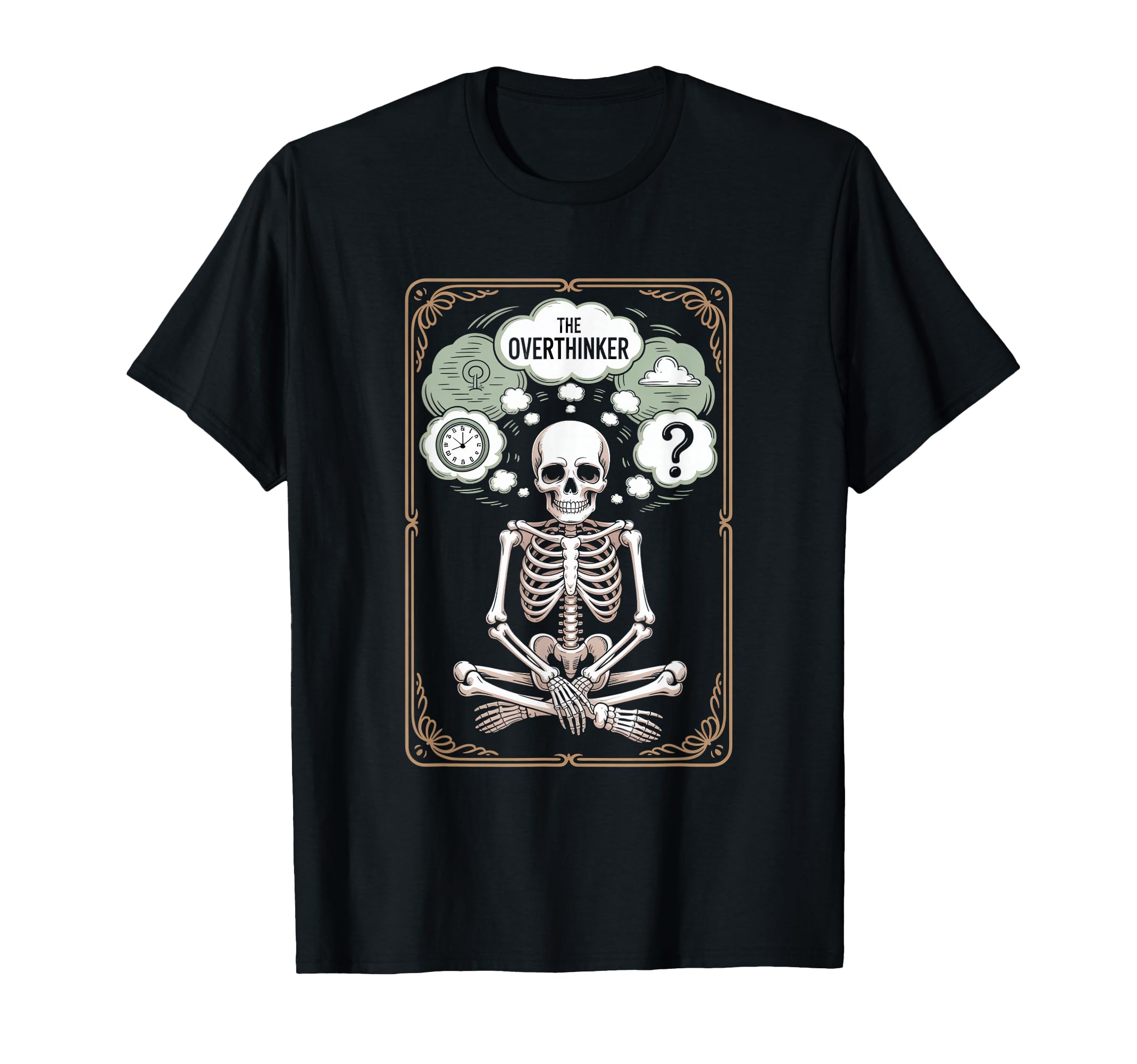 Overthinker Skeleton Tarot T-Shirt - Aesthetic Graphic for Adults - T-Shirt, Sweatshirt, Hoodie