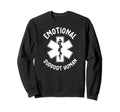 Mental Health Counselor Emotional T-Shirt - Streetwear Style Unisex - T-Shirt, Sweatshirt, Hoodie