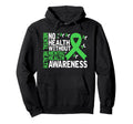 Mental Health No Health Without Hoodie - Aesthetic Graphic for Adults - T-Shirt, Sweatshirt, Hoodie