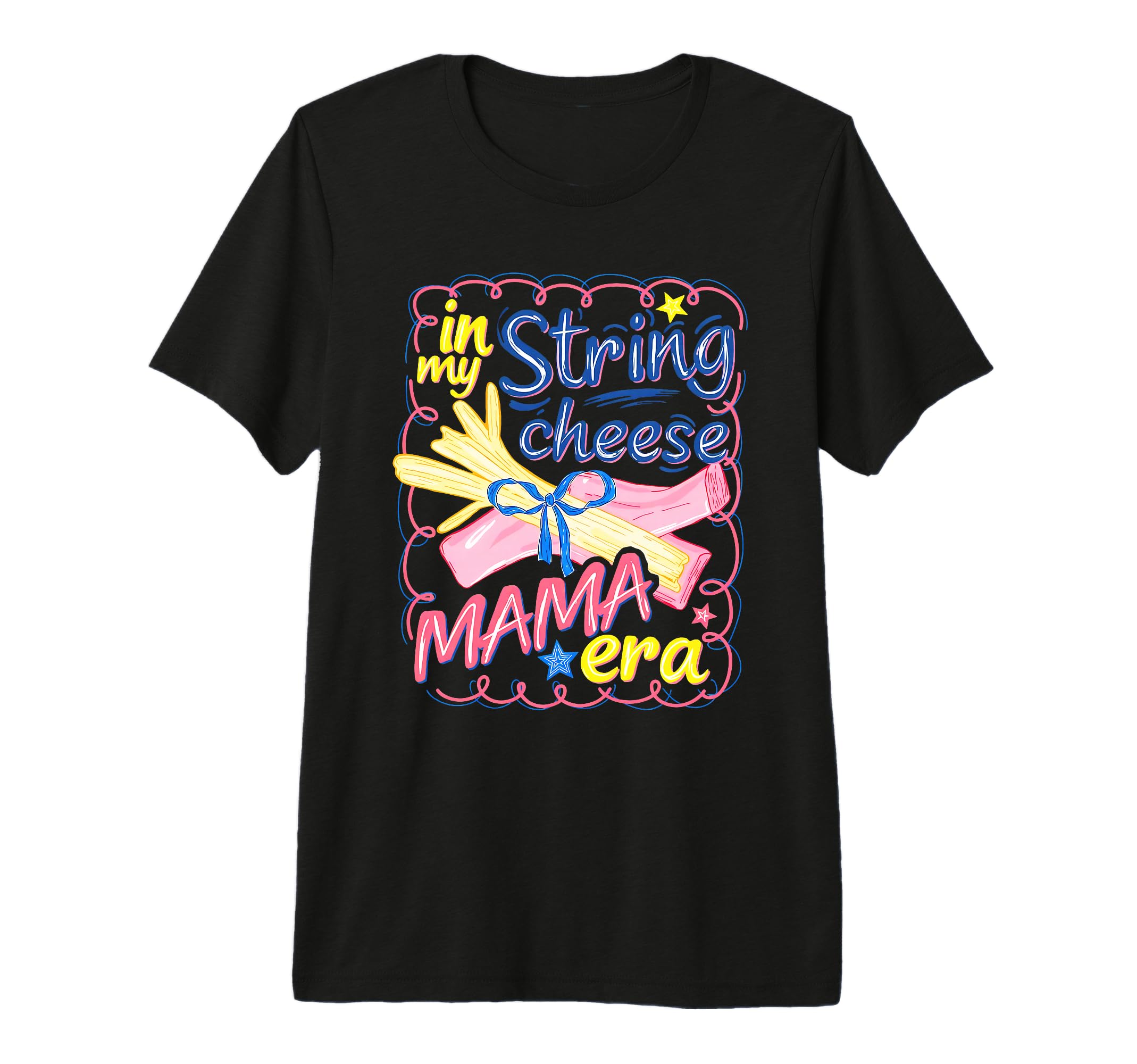 My String Cheese Mama Era Mothers T-Shirt - Minimalist Print for Adults - T-Shirt, Sweatshirt, Hoodie