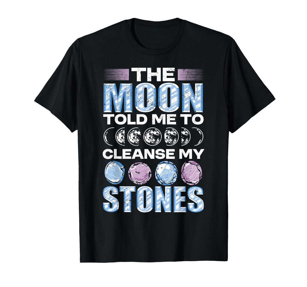 Crystal Healing Moon Cleanse Stones T-Shirt - Trendy Graphic Men Women - T-Shirt, Sweatshirt, Hoodie