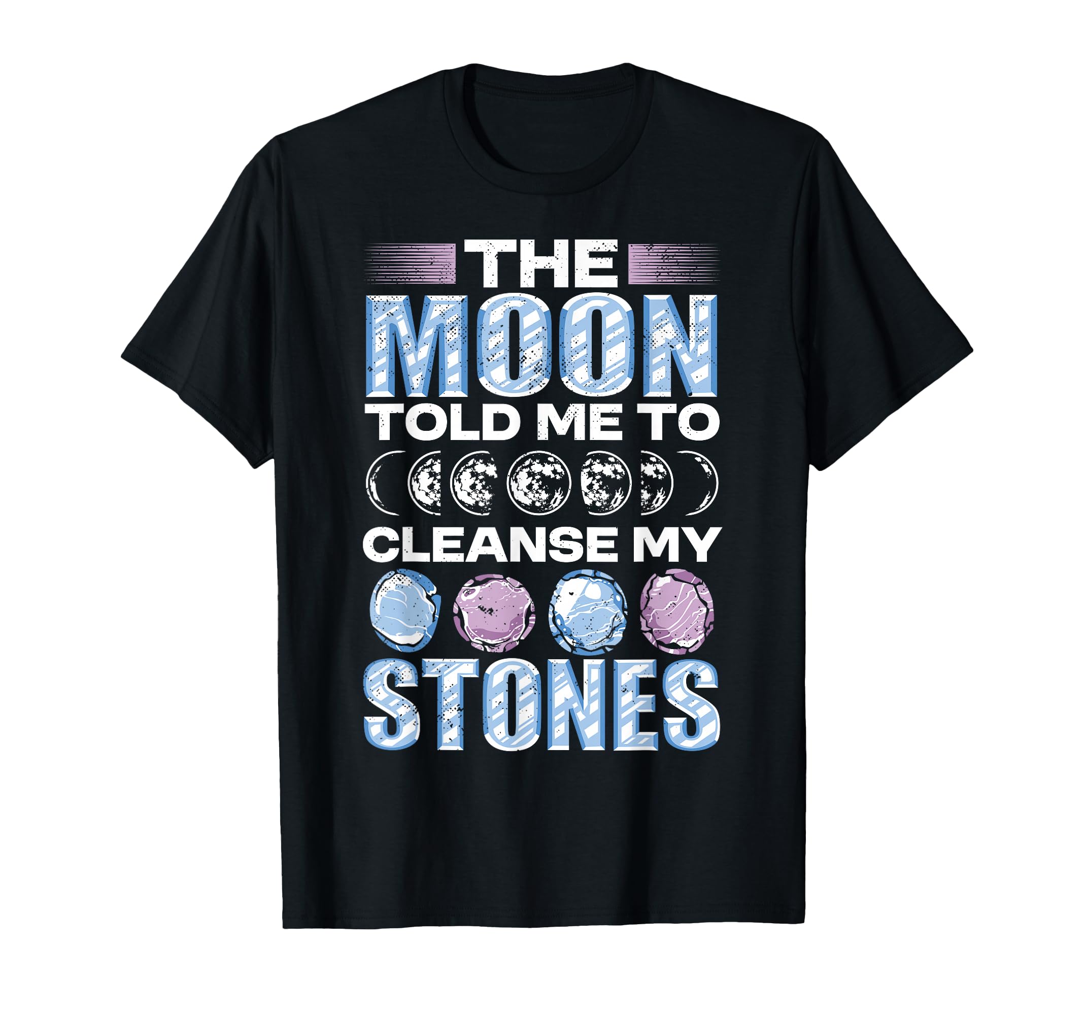 Crystal Healing Moon Cleanse Stones T-Shirt - Trendy Graphic Men Women - T-Shirt, Sweatshirt, Hoodie