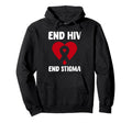 End Hiv End Stigma World Aids Day Hoodie - Minimalist Print for Adults - T-Shirt, Sweatshirt, Hoodie