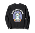 Seek Inner Peace Calmness Serenity Sweatshirt - Graphic Print Men Women - T-Shirt, Sweatshirt, Hoodie