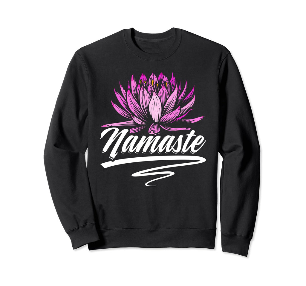 Yoga Namaste Meditation Yoga Sweatshirt - Fun Novelty Design Men Women - T-Shirt, Sweatshirt, Hoodie