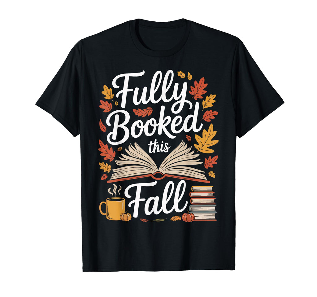 Autumn Bibliophile Book Bookworm Reading T-Shirt - Graphic Print Men Women - T-Shirt, Sweatshirt, Hoodie