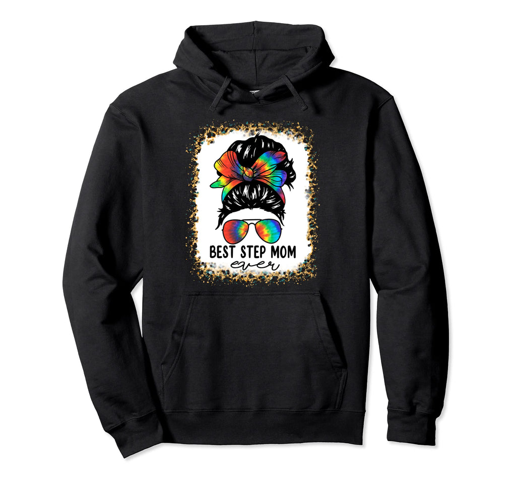 Bleach Best Step Mom Ever Tie Dye Messy Hoodie - Unique Graphic for Adults - T-Shirt, Sweatshirt, Hoodie