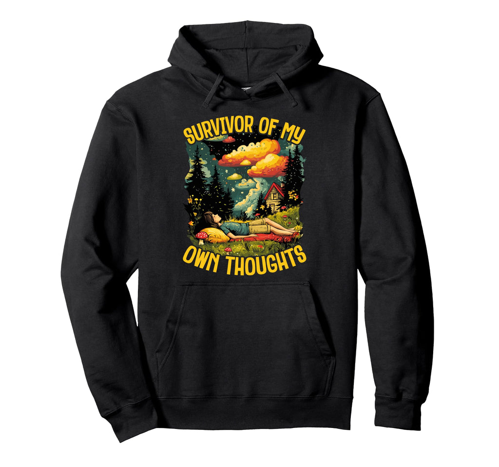 Survivor My Own Thoughts Relaxing Hoodie - Casual Everyday Wear Men Women - T-Shirt, Sweatshirt, Hoodie