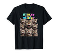 Its Okay To Not Be Okay Funny Mental T-Shirt - Streetwear Style Men Women - T-Shirt, Sweatshirt, Hoodie