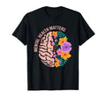 Mental Health Matters Gift Awareness T-Shirt - Trendy Graphic for Adults - T-Shirt, Sweatshirt, Hoodie