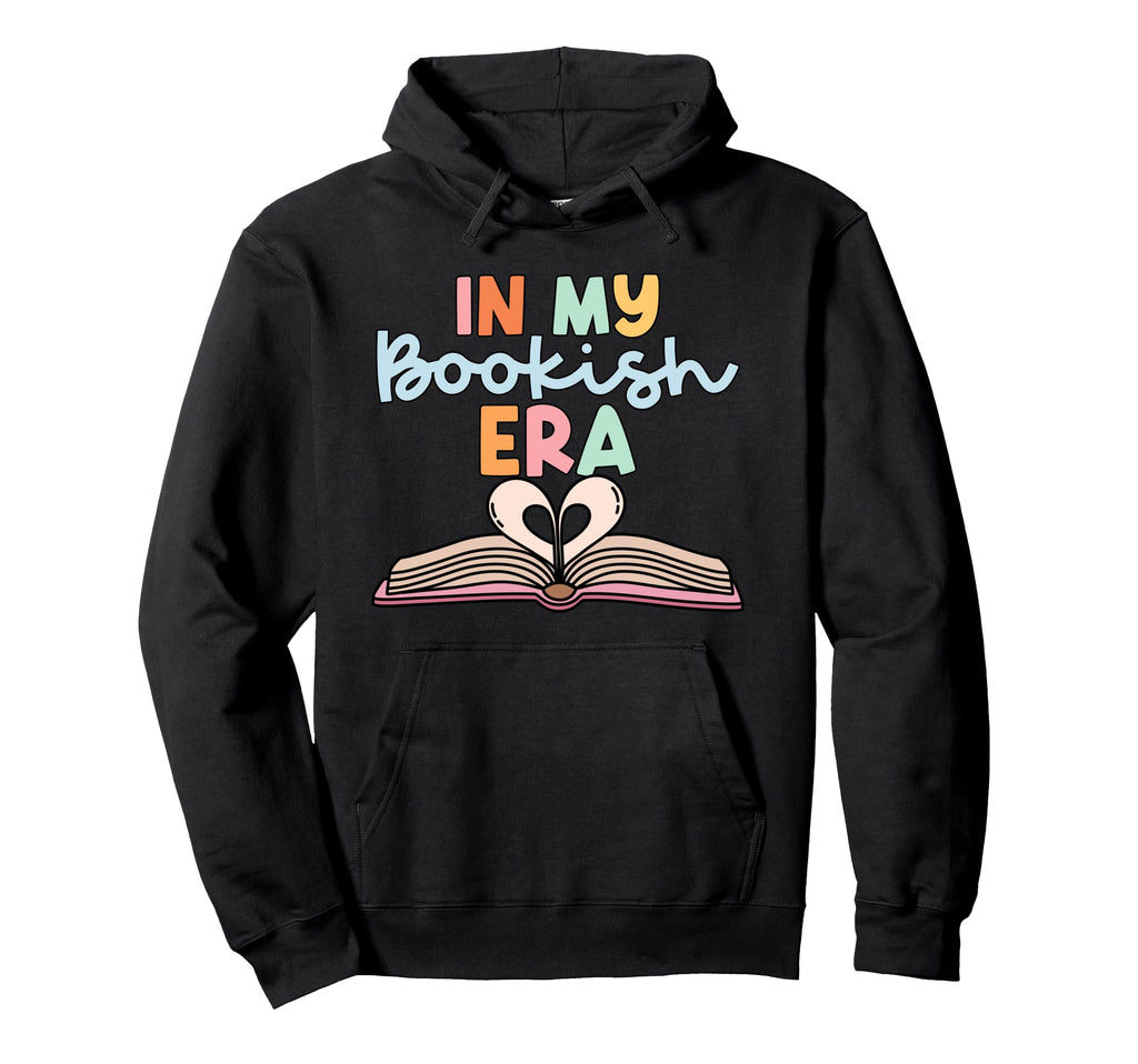 My Bookish Era Book Lover Hoodie - Aesthetic Graphic Men Women - T-Shirt, Sweatshirt, Hoodie
