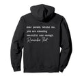 Dear Person Behind Me You Are Amazing Hoodie - Streetwear Style Unisex - T-Shirt, Sweatshirt, Hoodie