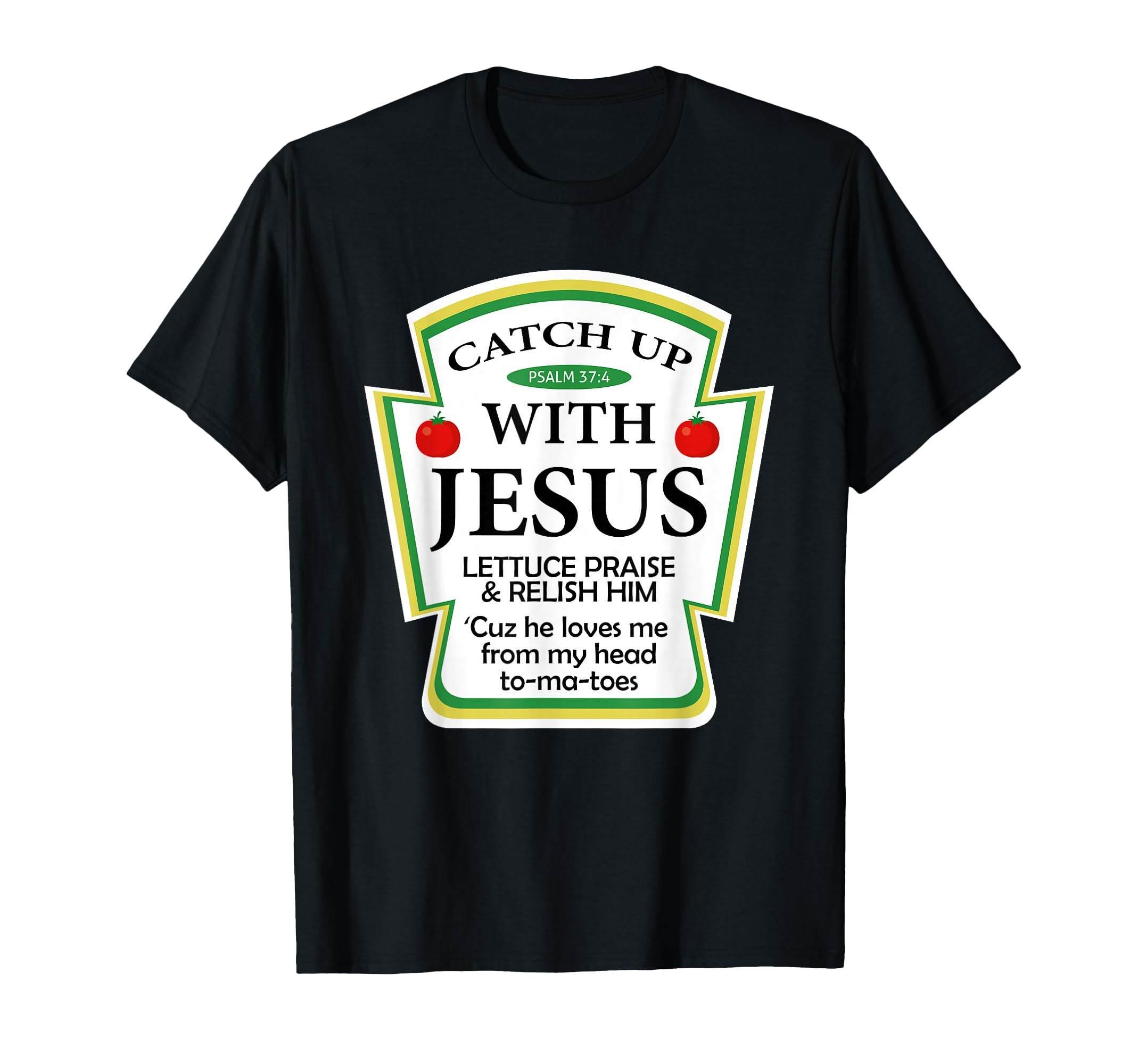 Catch Up Jesus Ketchup Funny Hoodie - Minimalist Print for Adults - T-Shirt, Sweatshirt, Hoodie