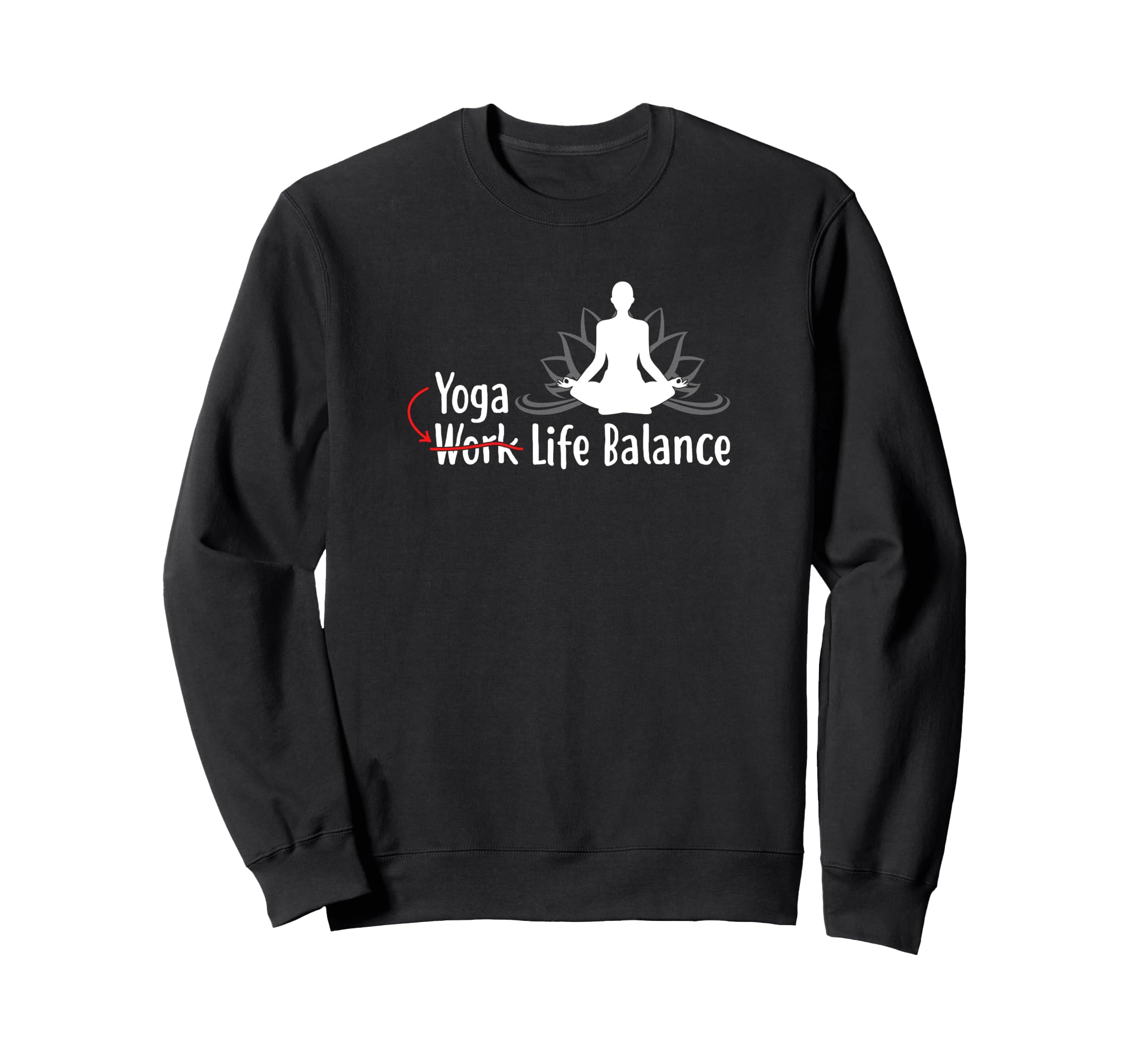 Yoga Life Balance Lotus Flower Sweatshirt - Custom Art Print for Adults - T-Shirt, Sweatshirt, Hoodie