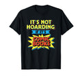 Its Not Hoarding If Its Comic Books Comic T-Shirt - Trendy Graphic Unisex - T-Shirt, Sweatshirt, Hoodie