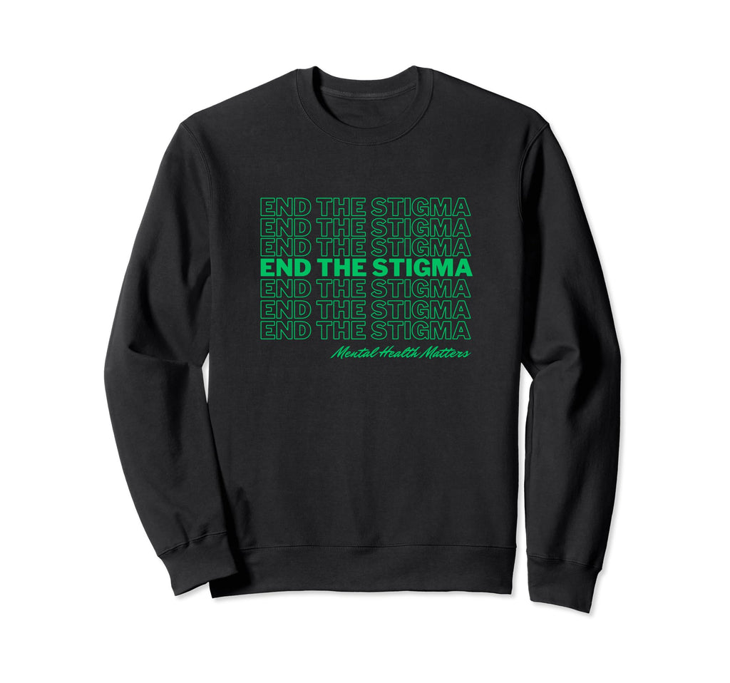 Mental Therapy Matters End Stigma Sweatshirt - Custom Art Print Men Women - T-Shirt, Sweatshirt, Hoodie