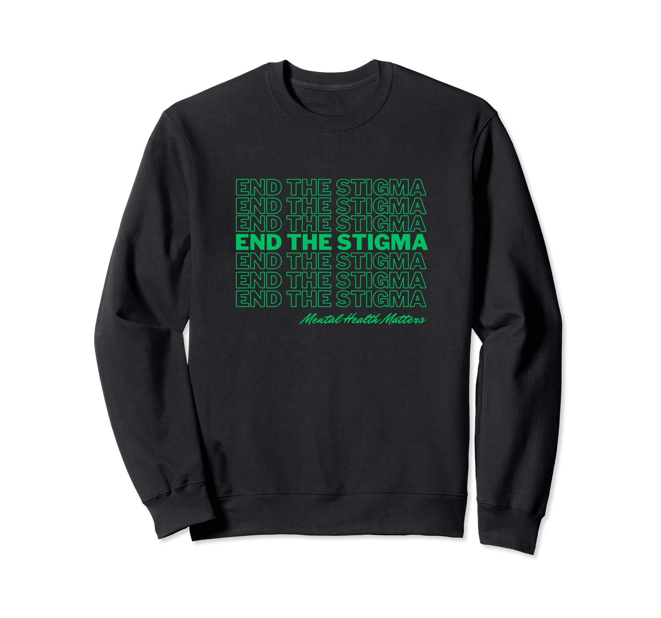 Mental Therapy Matters End Stigma Sweatshirt - Custom Art Print Men Women - T-Shirt, Sweatshirt, Hoodie